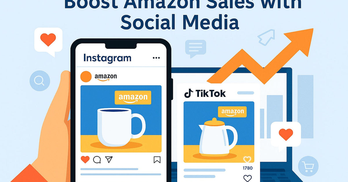 The Ultimate Guide to Social Media Growth for Amazon Sellers in 2025
