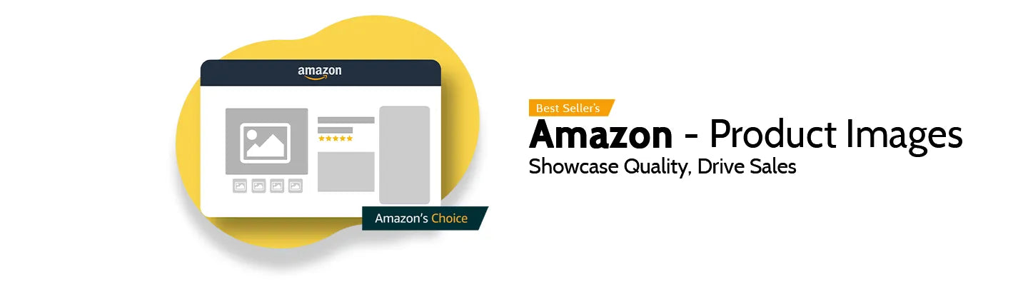 Amazon - Product Images Showcase Quality, Drive Sales